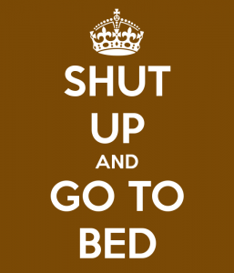 shut-up-and-go-to-bed-2-jpg